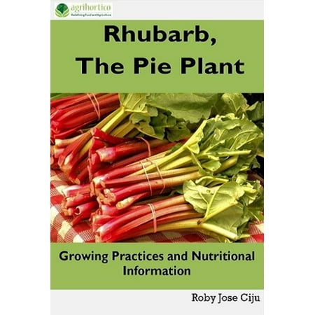 Rhubarb, the Pie Plant - eBook (The Best Rhubarb Pie)