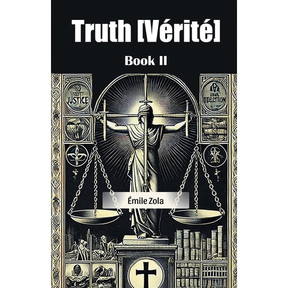 Truth [Verite] Book II, (Paperback)