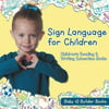 Sign Language for Children: Childrens Reading & Writing Education Books