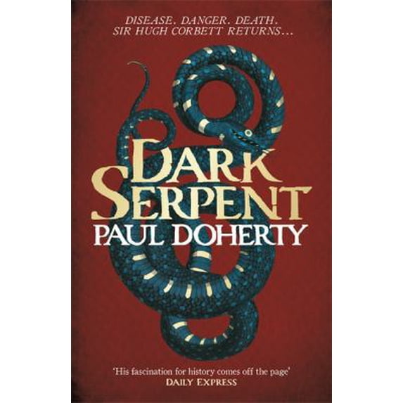 Pre-Owned Dark Serpent (Hugh Corbett Mysteries, Book 18): A gripping medieval murder mystery (Hardcover) 1472233697 9781472233691