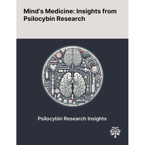 Mind's Medicine: Insights From Psilocybin Research, (Paperback)