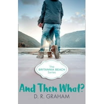 Britannia Beach And Then What?, Book 3, (Paperback)