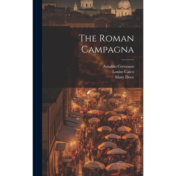 The Roman Campagna (Hardcover)