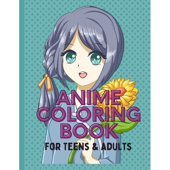 Anime Coloring Book For Teens and Adults: 52 Beautiful Japanese Anime, (Paperback)