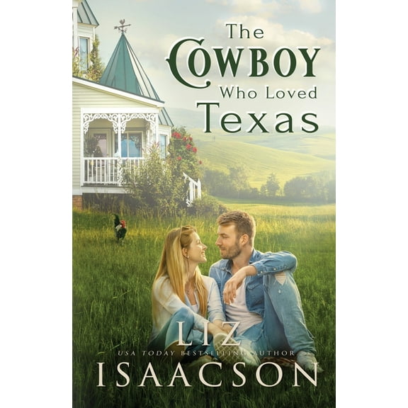 Three Rivers Romance(tm) The Cowboy Who Loved Texas: Enemies to Lovers Romance & Small Town Saga, Book 3, (Paperback)