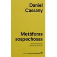 thumbnail image 1 of Libro Metaforas Sospechosas. Charlas Mestizas Sobre La Escritura Tapa Blanda, Autor Daniel Cassany, Editorial Anagrama, 1 of 2