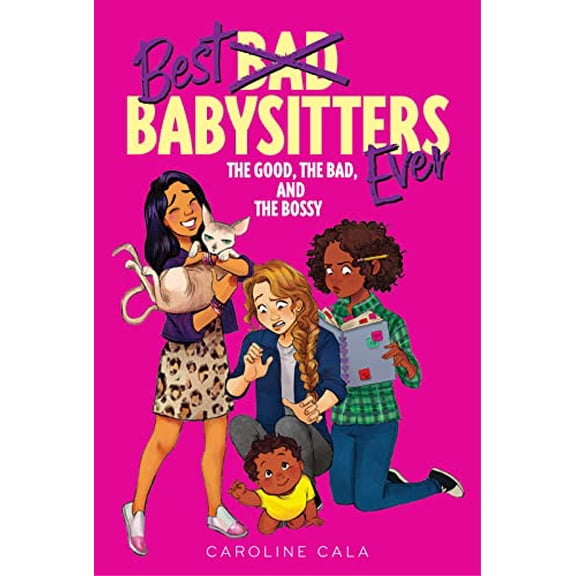 Pre-Owned The Good, the Bad, and the Bossy (Best Babysitters Ever), 9780358547662, 0358547660, Paperback,