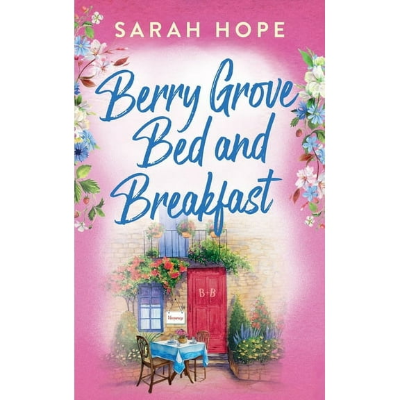 Berry Grove Bed and Breakfast, (Hardcover)