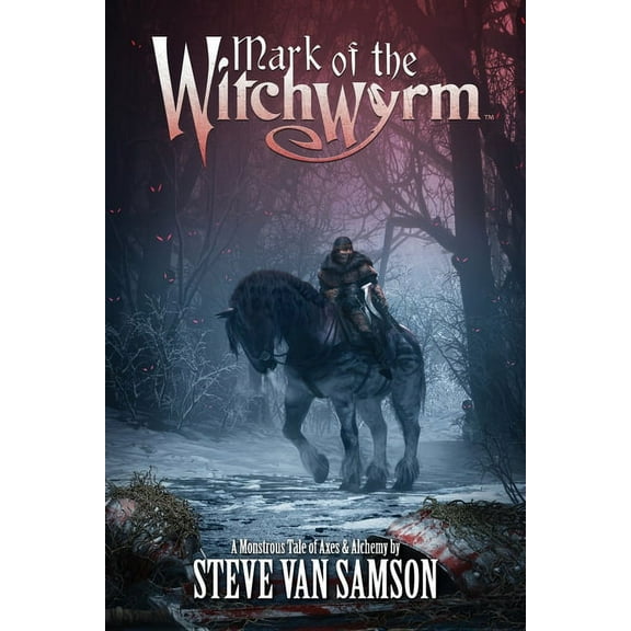 Mark of the Witchwyrm, (Paperback)