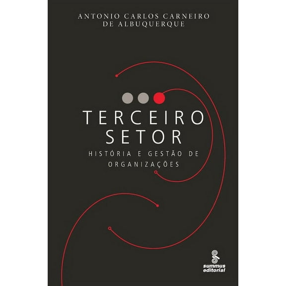 Terceiro setor - História e gestão de organizações (Paperback)