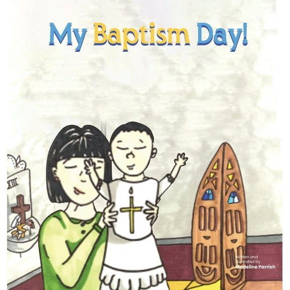My Baptism Day!, (Hardcover)
