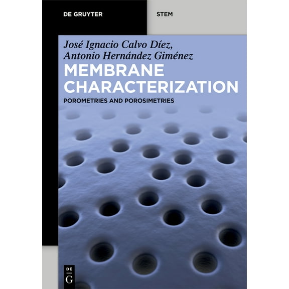 de Gruyter Stem Membrane Characterization: Porometries and Porosimetries, (Paperback)