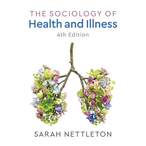 The Sociology of Health and Illness (Paperback)