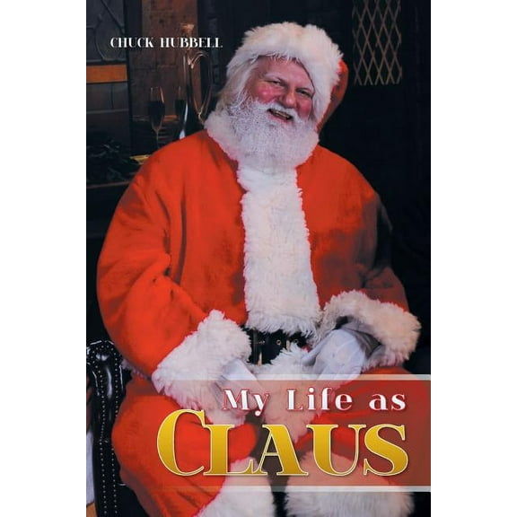 My Life as Claus
