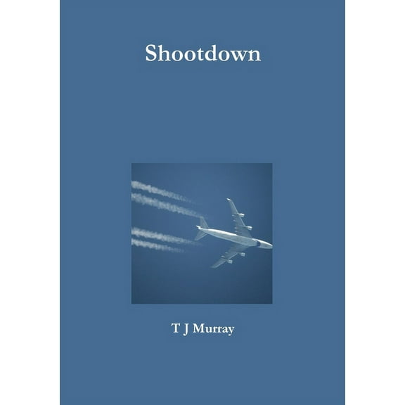 Shootdown, (Paperback)