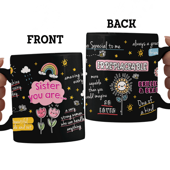 Lotusprinthandmade Sister You Are Black Ceramic Mug (11oz) (Made In US), birthday gift for sister ceramic cup, christmas gift for sister