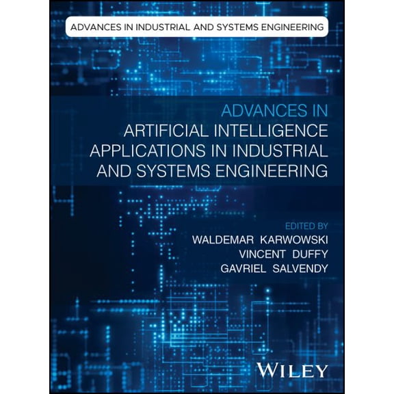 Pre-Owned Advances in Industrial and Systems Engin Advances in Artificial Intelligence Applications in Industrial and Systems Engineering, (Hardcover)