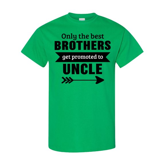 Inktastic Only the Best Brothers Get Promoted to Uncle T-Shirt