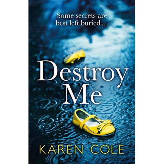 Pre-Owned Destroy Me: The latest twisty and addictive psychological thriller from the bestselling author of DELIVER ME Paperback