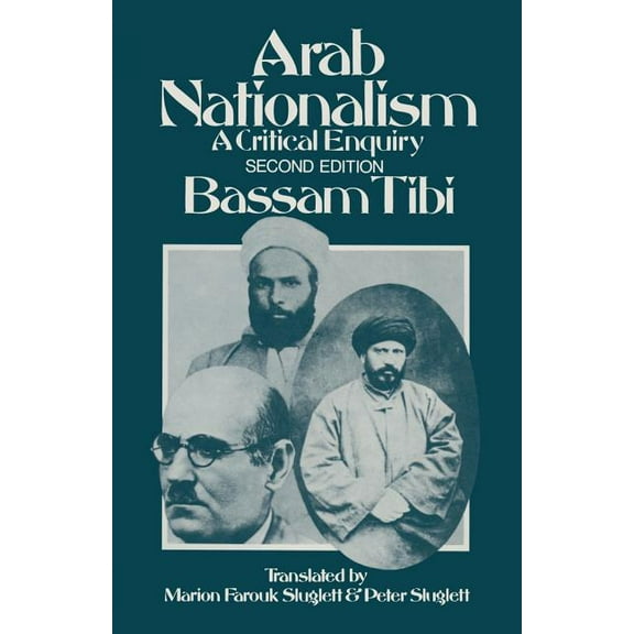 Arab Nationalism: A Critical Enquiry, (Paperback)