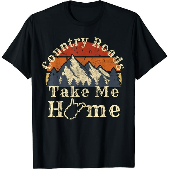 Country Roads West Virginia Take Me Home WV Map Mountains T-Shirt