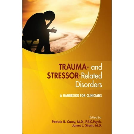 UPC: 9781585625055 | Trauma- And Stressor-Related Disorders: A Handbook for Clinicians (Paperback)