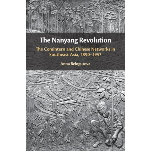 The Nanyang Revolution, (Hardcover)