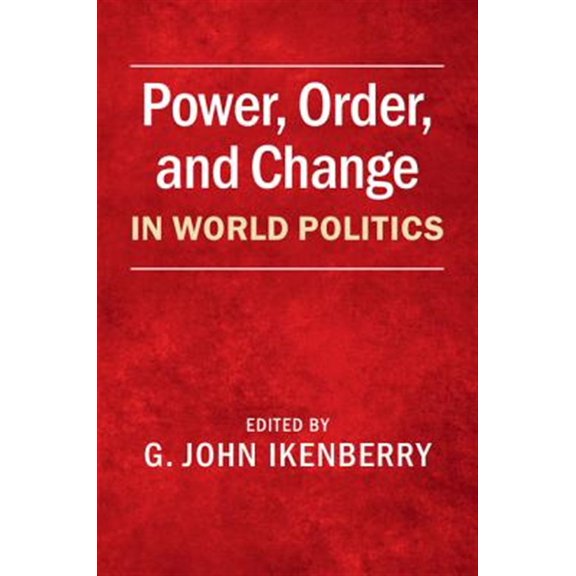 Pre-Owned Power, Order, and Change in World Politics
