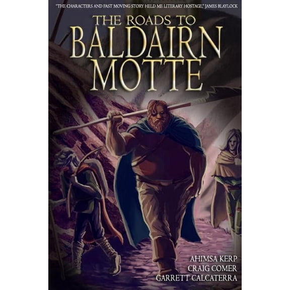 The Roads to Baldairn Motte, (Paperback)