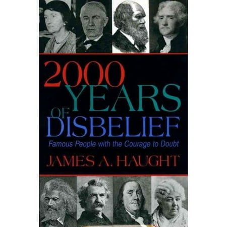 2000 Years of Disbelief: Famous People With the Courage to Doubt