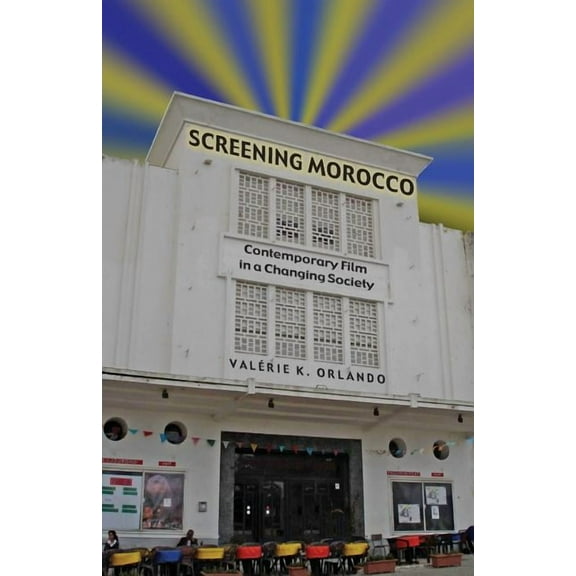 Ohio Ris Africa Screening Morocco: Contemporary Film in a Changing Society Volume 89, (Paperback)