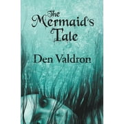 The Mermaid's Tale (Paperback)