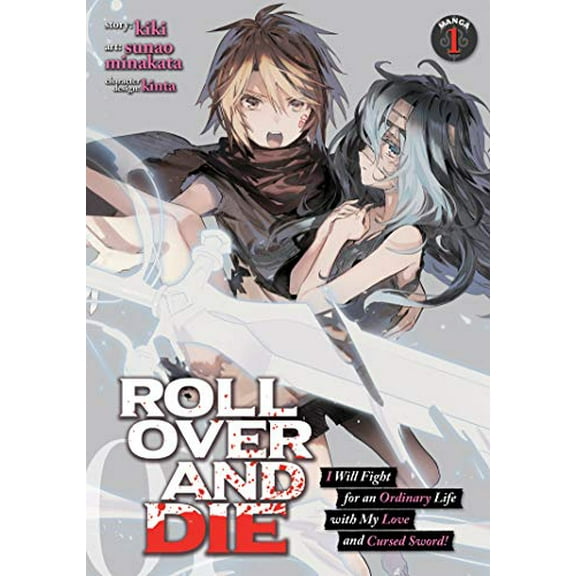 Pre-Owned Roll Over and Die: I Will Fight for an Ordinary Life with My Love and Cursed Sword! (Manga) Vol. 1 (Paperback) 1648270719 9781648270710