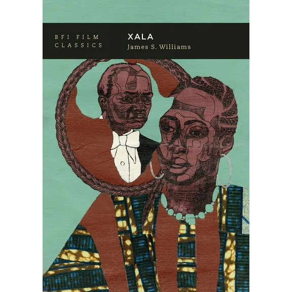 BFI Film Classics Xala, (Paperback)