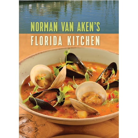 Pre-Owned Norman Van Aken's Florida Kitchen (Hardcover) 0813054508 9780813054506
