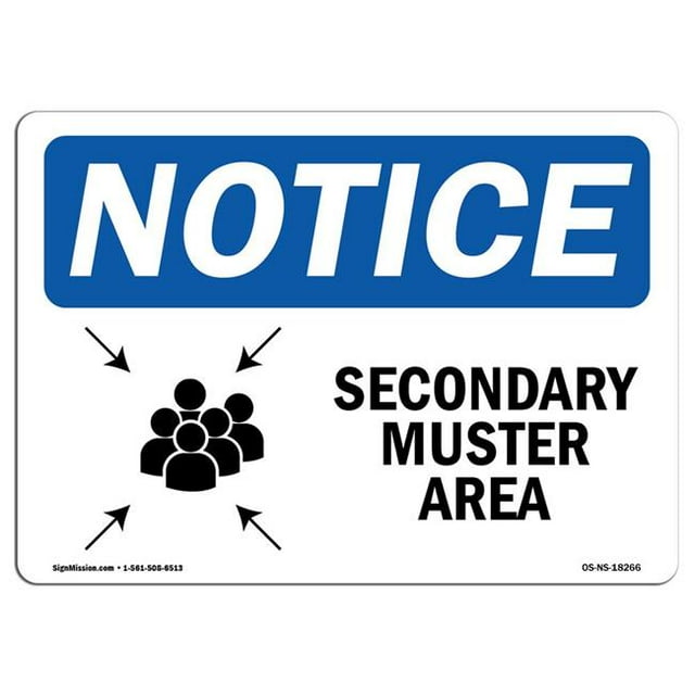 SignMission OS-NS-A-1218-L-18266 Panneau d'Avis OSHA 12 x 18 Po - Zone de Rassemblement Secondaire