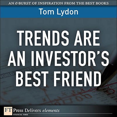 Trends Are an Investor's Best Friend - eBook (Tom Odell Best Of Friends)