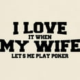 thumbnail image 3 of CafePress - I Love My Wife Poker Light T Shirt - Men's Classic Graphic T-Shirt, 3 of 4