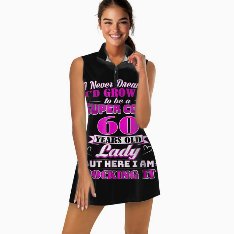 60 Year Old Lady Funny 60th Birthday Sports Dresses Women Tennis Dress with  Separate Shorts One-Piece Slim Fit Golf Dress - Walmart.com