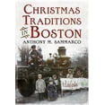 thumbnail image 2 of Pre-Owned Christmas Traditions in Boston (Paperback) 1635000572 9781635000573, 2 of 2