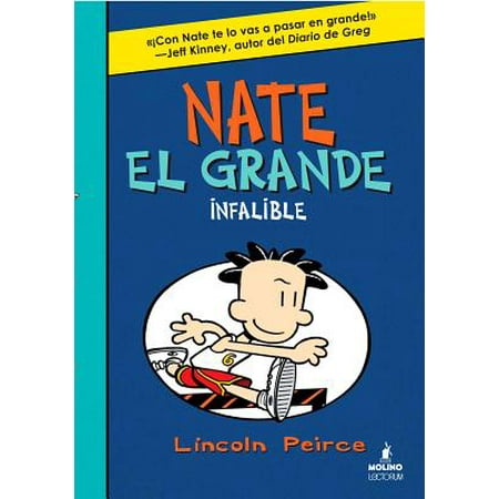 - Nate El Grande Infalible