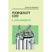 Poor-Quality Cost: Implementing, Understanding, and Using the Cost of Poor Quality [Hardcover - Used]