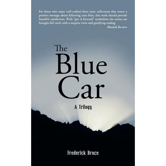 The Blue Car: A Trilogy