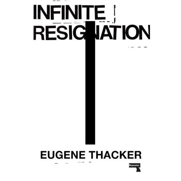 Infinite Resignation, (Paperback)