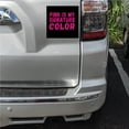 thumbnail image 2 of DistinctInk Custom Bumper Sticker - 8" x 8" Decorative Decal - Black Background - Pink is My Signature Color, 2 of 2