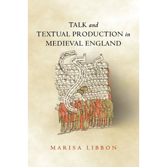 Interventions: New Studies in Medieval C Talk and Textual Production in Medieval England, (Hardcover)