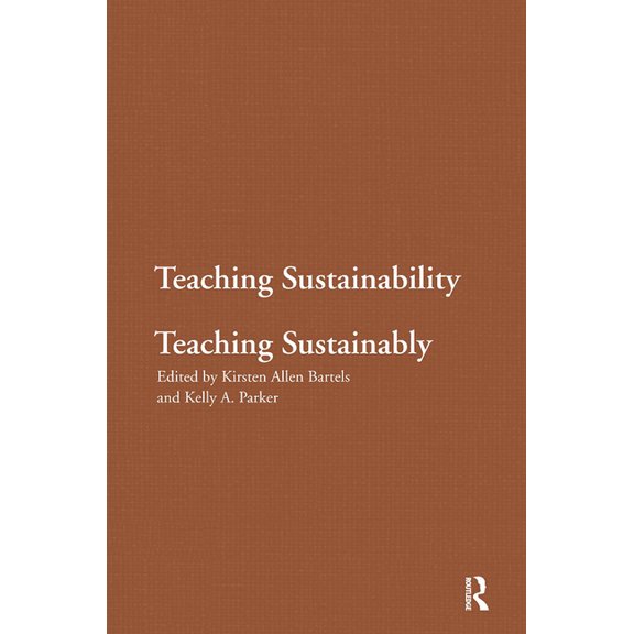 Teaching Sustainability / Teaching Sustainably, (Hardcover)
