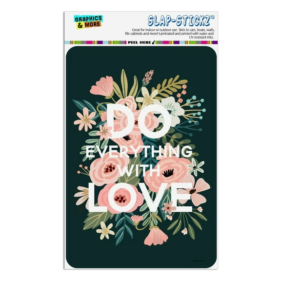 Do Everything With Love Home Business Office Sign