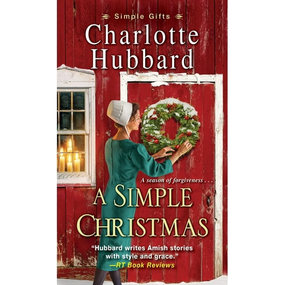 Pre-Owned A Simple Christmas (Mass Market Paperback) 1420138731 9781420138733