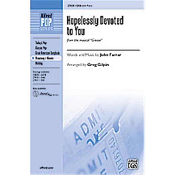 Hopelessly Devoted to You From the Musical Grease